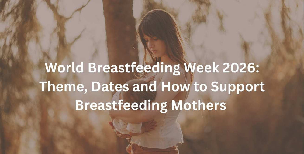 World Breastfeeding Week 2026: Theme, Dates and How to Support Breastfeeding Mothers