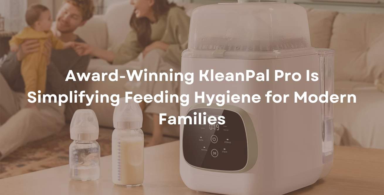 Award-Winning KleanPal Pro Is Simplifying Feeding Hygiene for Modern Families