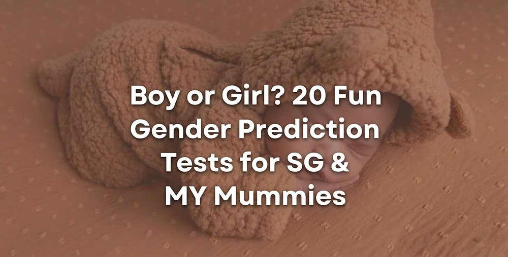 Boy or Girl? 20 Fun Gender Prediction Tests for SG & MY Mummies