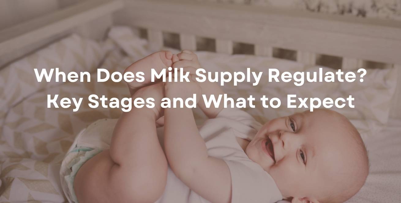 When Does Milk Supply Regulate? A Breastfeeding Guide for Singapore & Malaysia Mums